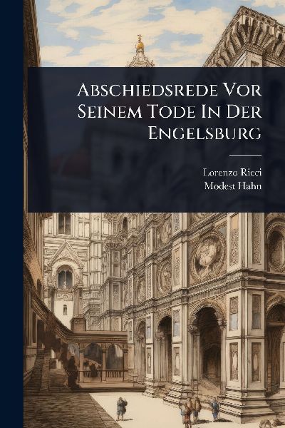 Abschiedsrede Vor Seinem Tode In Der Engelsburg