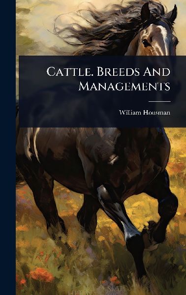 Cattle. Breeds And Managements