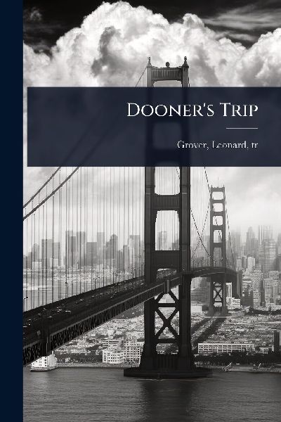 Dooners Trip