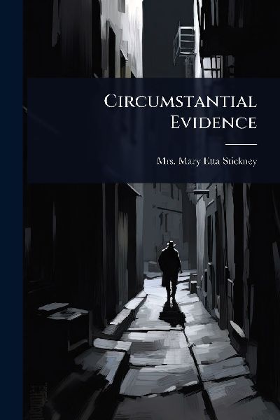 Circumstantial Evidence