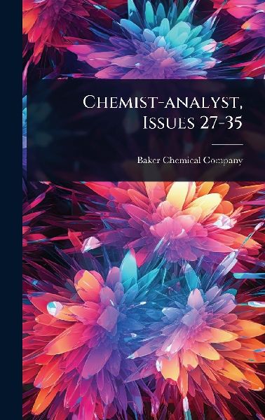 Chemist-analyst, Issues 27-35