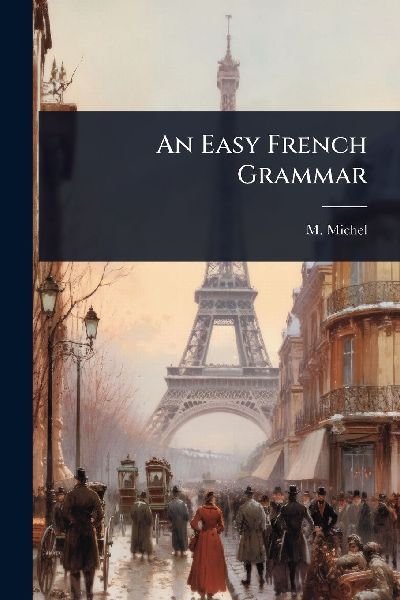 An Easy French Grammar