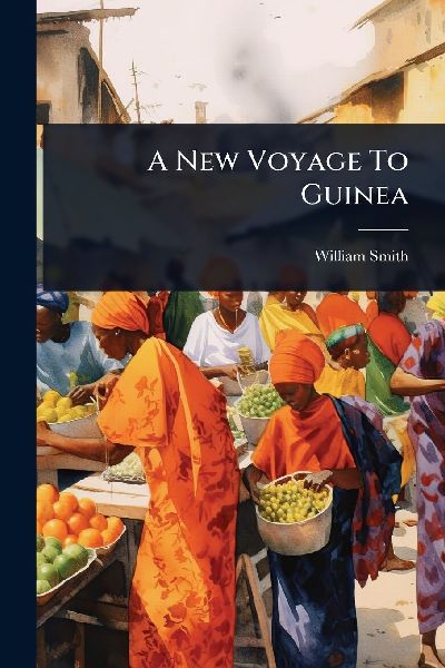 A New Voyage To Guinea