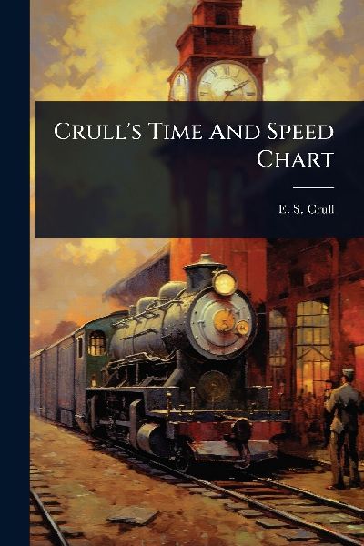 Crull's Time And Speed Chart