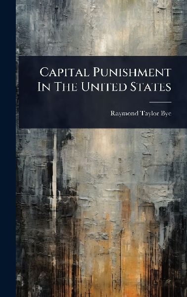 Capital Punishment In The United States
