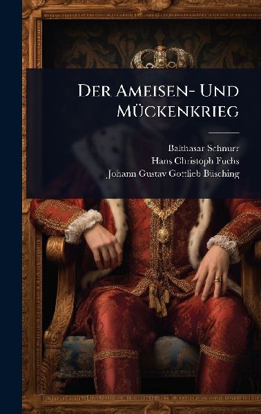 Der Ameisen- Und MÃ1/4ckenkrieg