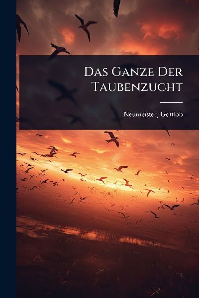 Das Ganze Der Taubenzucht