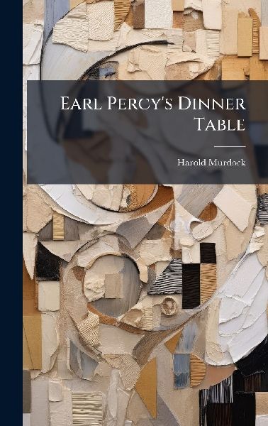 Earl Percy's Dinner Table