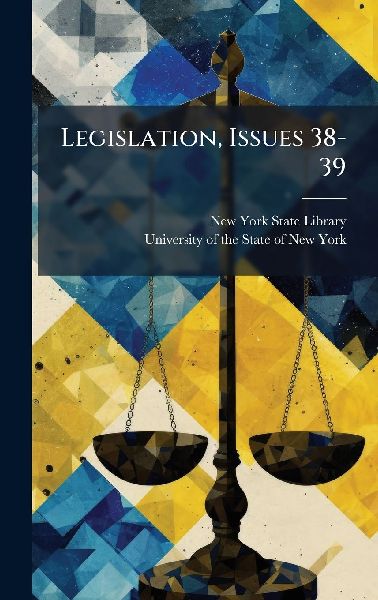 Legislation, Issues 38-39