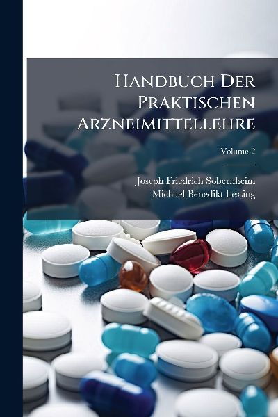 Handbuch Der Praktischen Arzneimittellehre