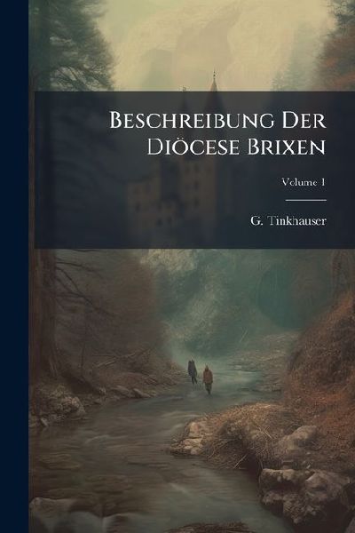 Beschreibung Der Diöcese Brixen