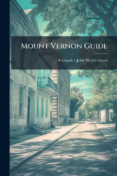 Mount Vernon Guide