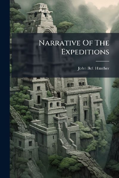 Narrative Of The Expeditions