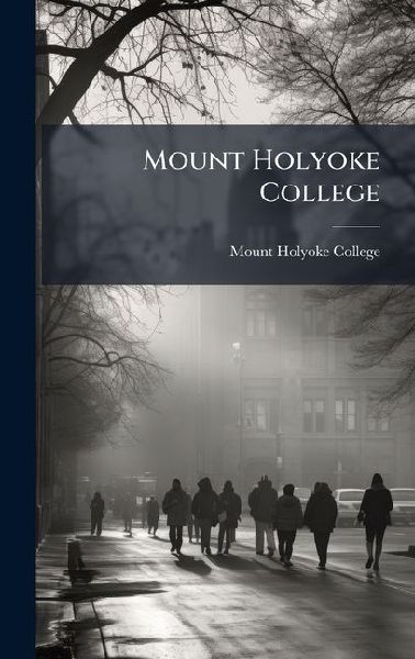 Mount Holyoke College