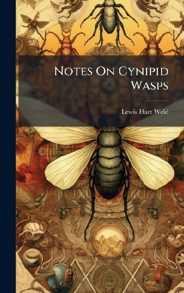 Notes On Cynipid Wasps