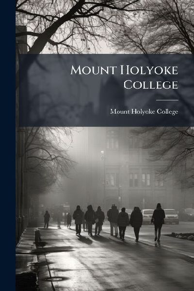 Mount Holyoke College