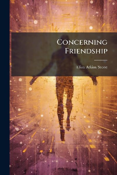 Concerning Friendship