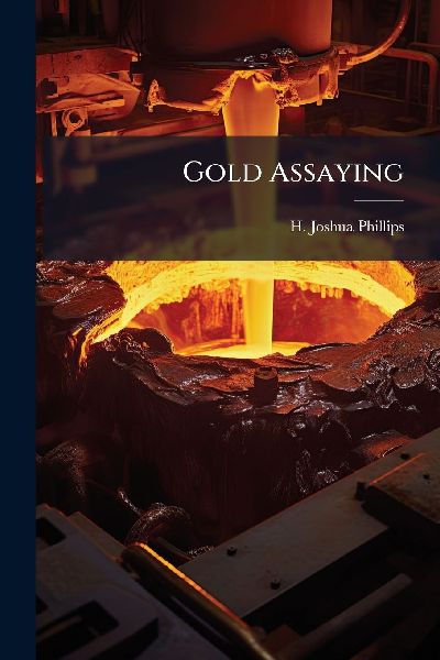 Gold Assaying