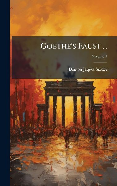 Goethes Faust ...