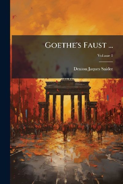 Goethe's Faust ...