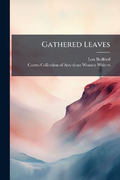 Gathered Leaves