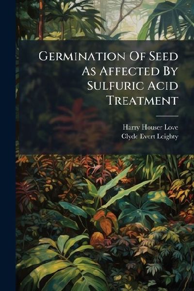 Germination Of Seed As Affected By Sulfuric Acid Treatment