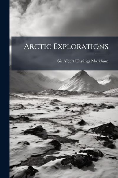 Arctic Explorations