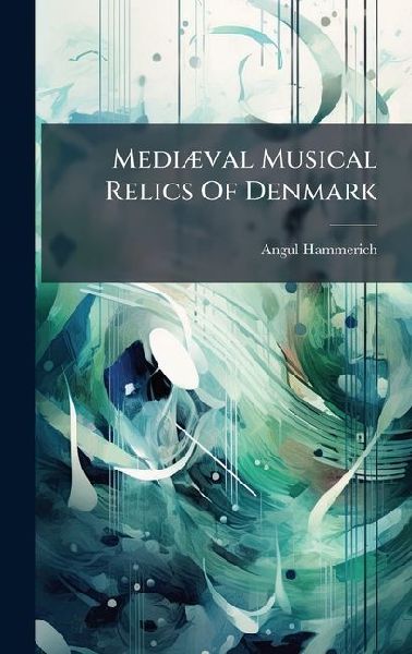 MediÃ]val Musical Relics Of Denmark
