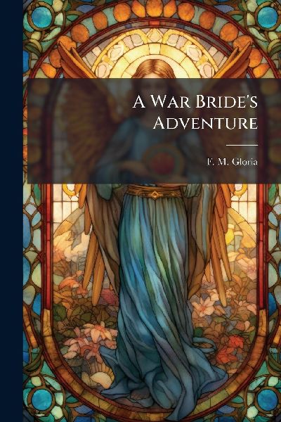 A War Brides Adventure