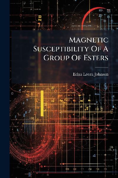 Magnetic Susceptibility Of A Group Of Esters