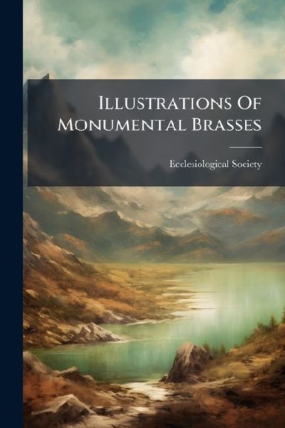 Illustrations Of Monumental Brasses