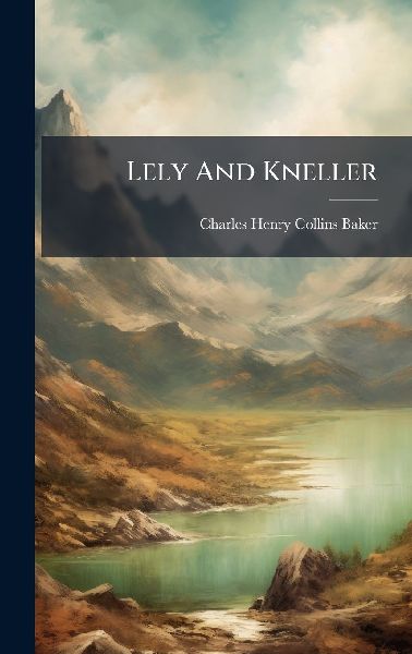 Lely And Kneller