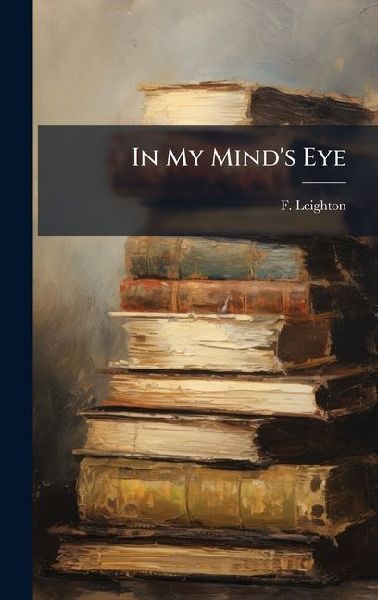In My Minds Eye