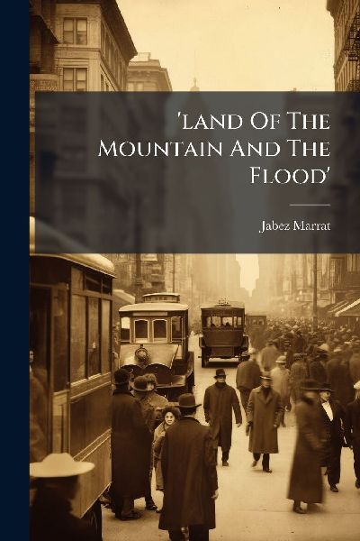 land Of The Mountain And The Flood