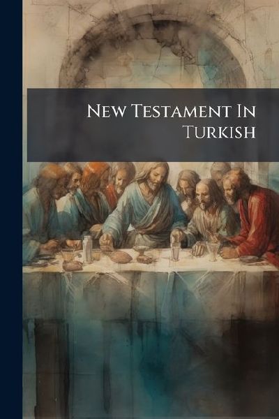 New Testament In Turkish
