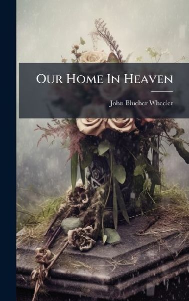 Our Home In Heaven
