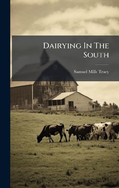Dairying In The South