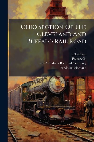 Ohio Section Of The Cleveland And Buffalo Rail Road