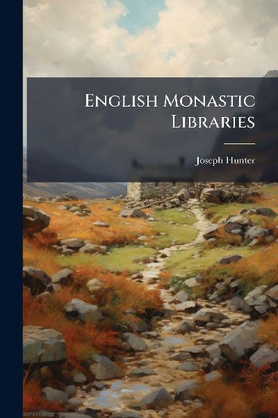 English Monastic Libraries