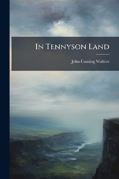 In Tennyson Land