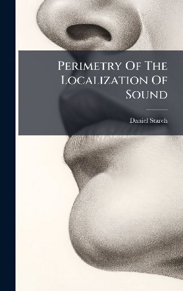 Perimetry Of The Localization Of Sound