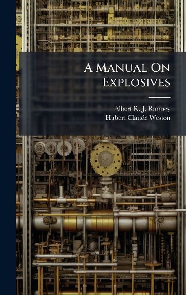 A Manual On Explosives