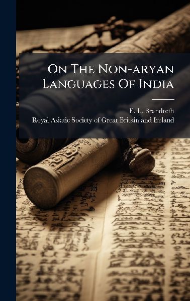 On The Non-aryan Languages Of India