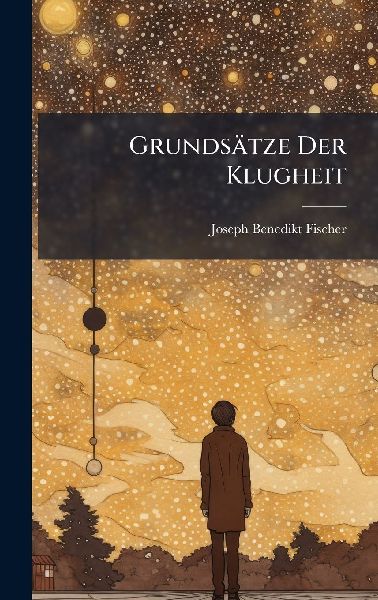 Grundsätze Der Klugheit