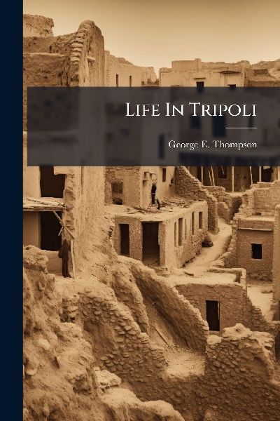 Life In Tripoli