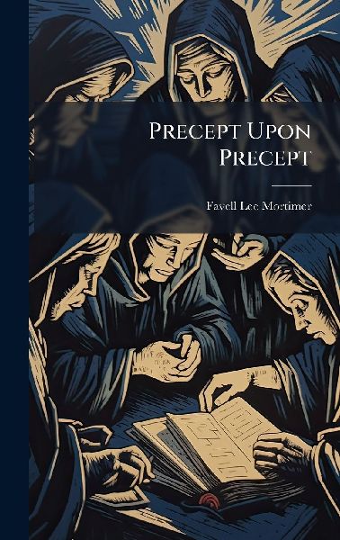 Precept Upon Precept