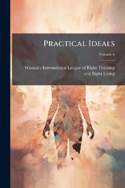 Practical Ideals