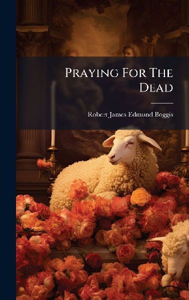 Praying For The Dead