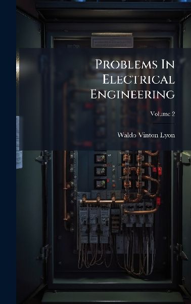 Problems In Electrical Engineering