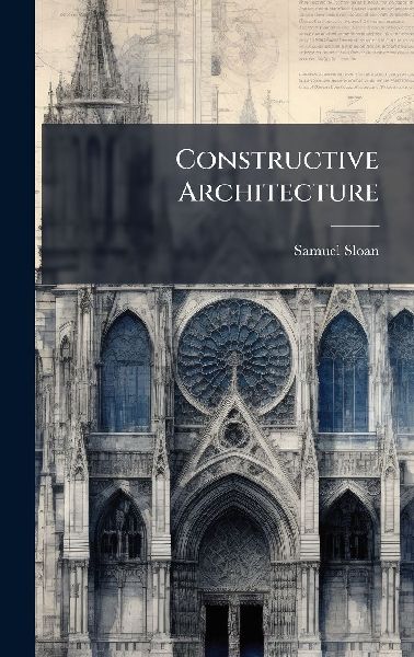 Constructive Architecture
